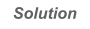 Solution